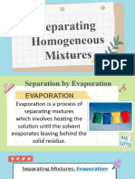 Separation Homogeneous Mixtures
