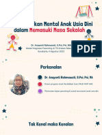 Dr. Anayanti Rahmawati MEMPERSIAPKAN MENTAL AUD MASUK SEKOLAH