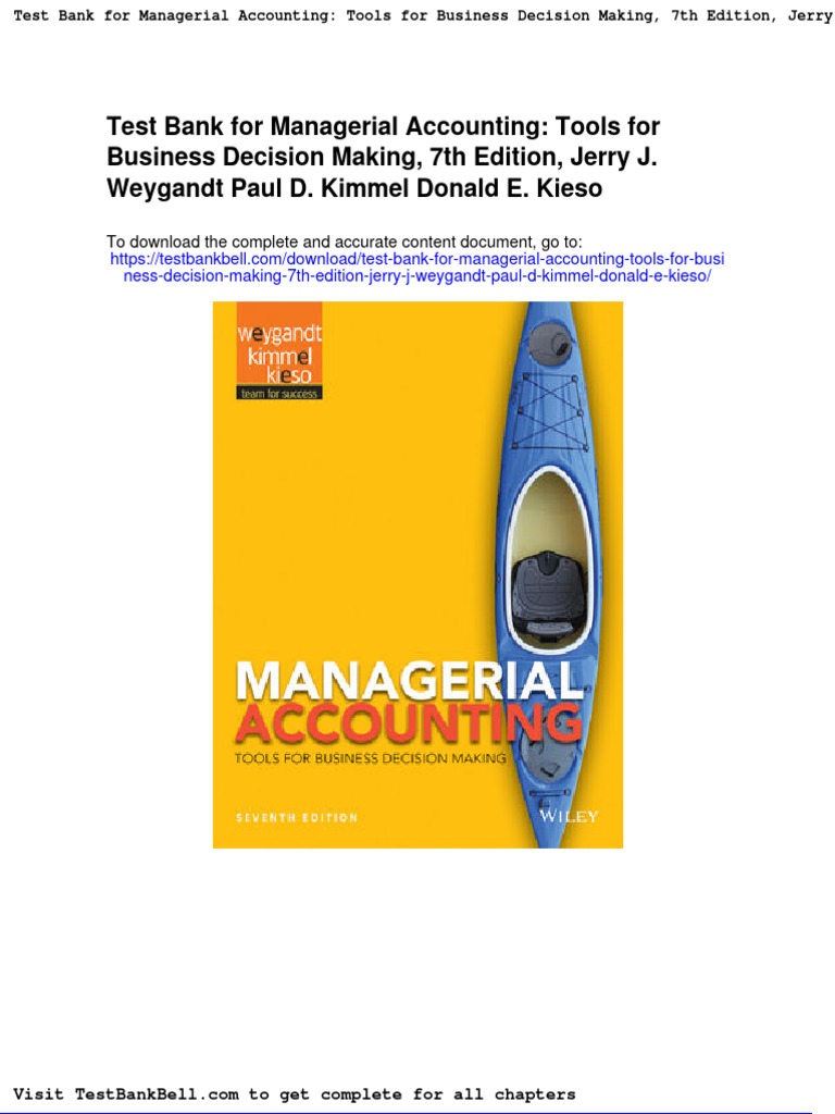 Test Bank For Managerial Accounting Tools For Business Decision Making