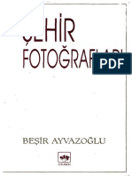 Beşir Ayvazoğlu - Şehir Fotoğrafları-Ötüken Yayınevi (2002)