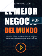 El Mejor Negocio Del Mundo - Descubra Cómo Puede Crear Un Negocio Rentable Haciendo Lo Que Más Disfruta (Spanish Edition)