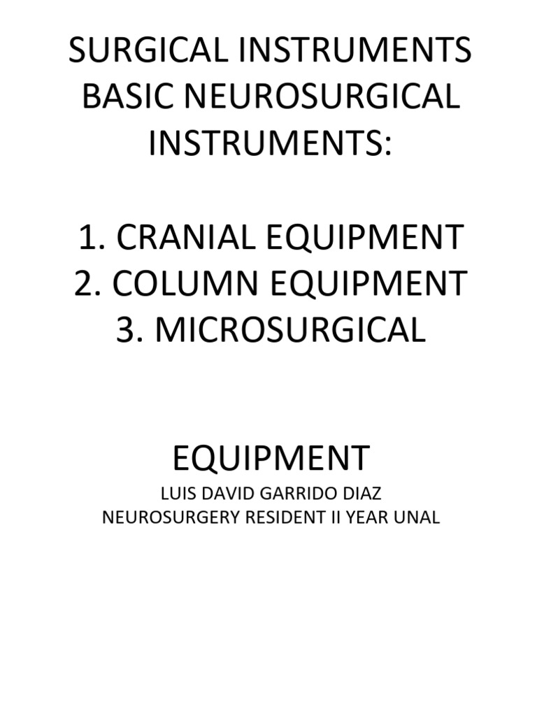 Neurosurgery Instruments Overview | PDF | Neurosurgery | Tools