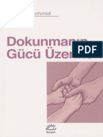 Dokunmanin Gücü Üzerine