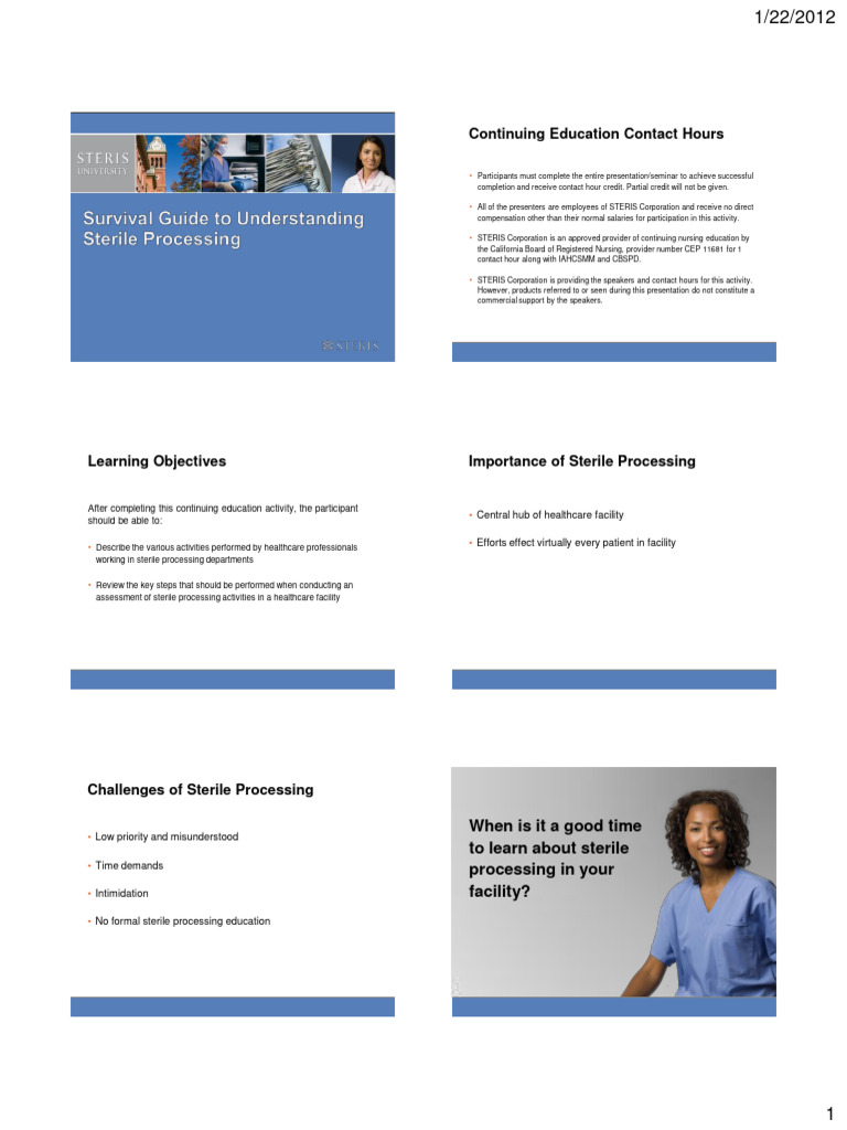 1 22 2012. When Is It A Good Time To Learn About Sterile Processing