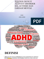 Attention Deficit HiPeractivity Disorder (Adhd), Autisme