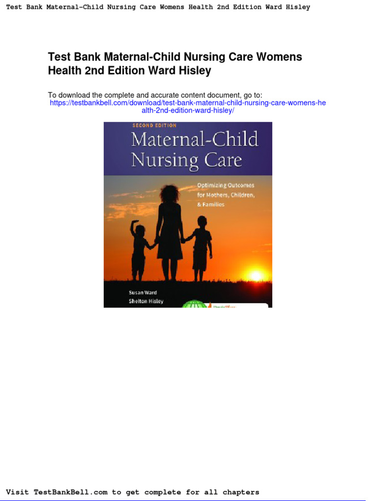 Test Bank Maternal Child Nursing Care Womens Health 2nd Edition Ward