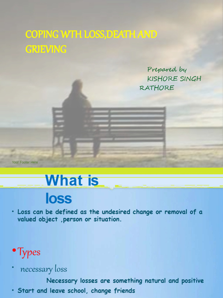 Coping with Loss and Grief Stages | PDF | Palliative Care | Grief