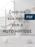 Controle Sua Mente Com Autohipnose