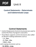 Unit II - Determinate and Indeterminate Loops