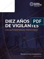 Romain Le Cour Grandmaison Diez Años de Vigilantes Las Autodefensas Mexicanas GI TOC Marzo 2023