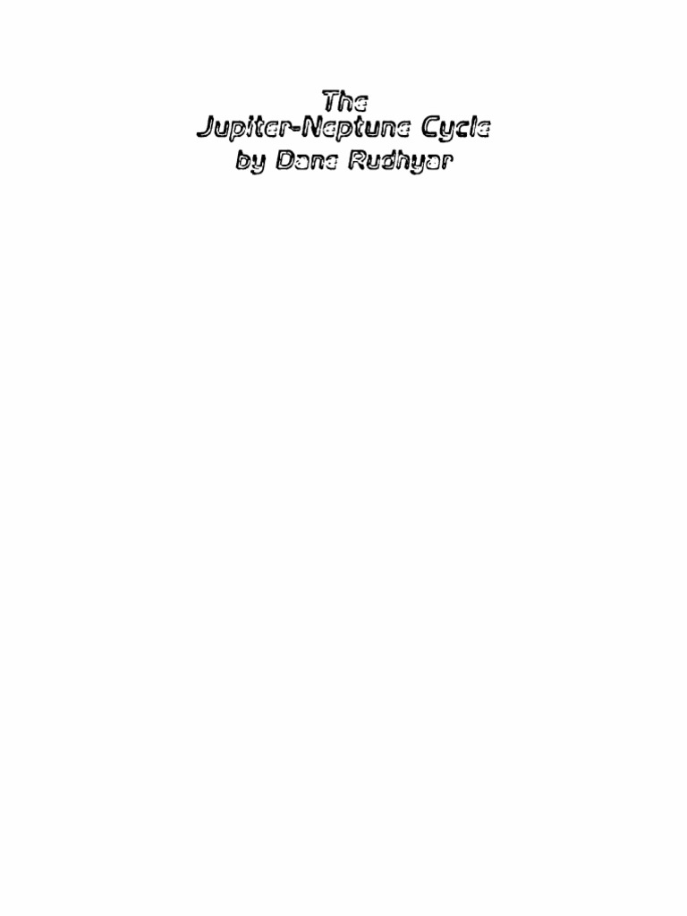 Dane Rudhyar The Jupiter Neptune Cycle PDF