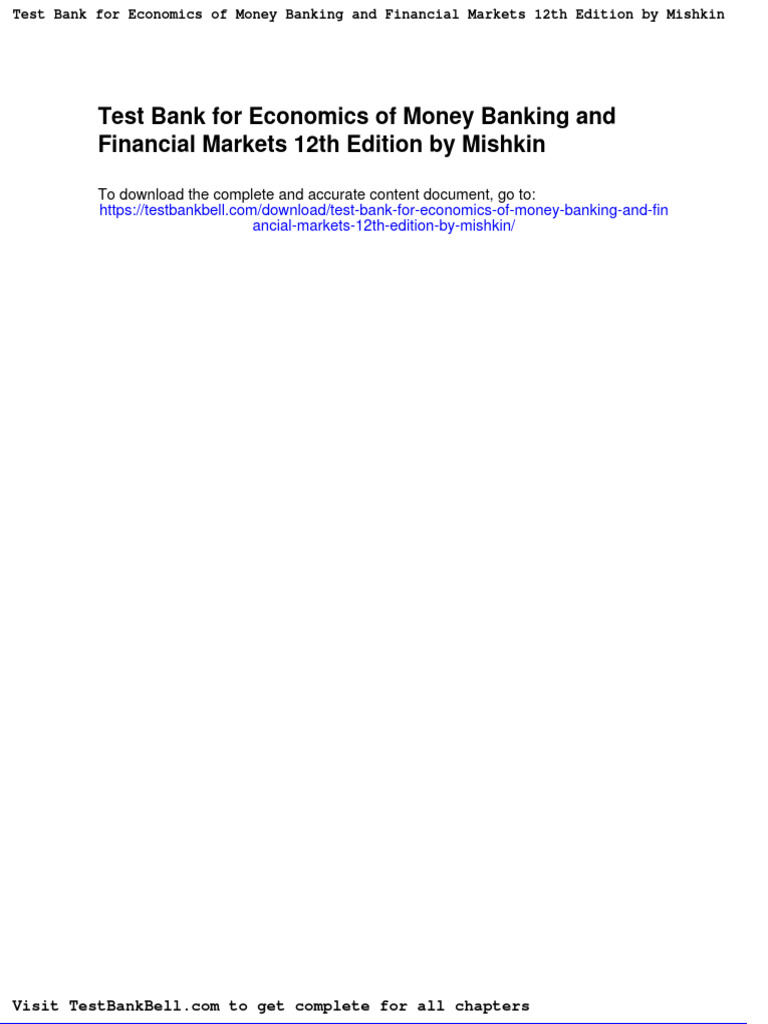 Test Bank For Economics of Money Banking and Financial Markets 12th
