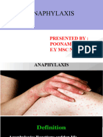 Anaphylaxis: Presented By: Poonam Mehta F.Y MSC Nursing