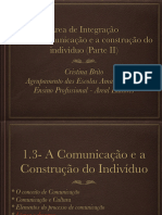 1.3 - A Comunicação e A Construção Do Individuo (Parte II)