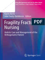 Fragility Fracture Nursing: Karen Hertz Julie Santy-Tomlinson Editors