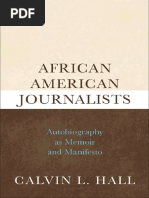 M - HALL Calvin L 2009 - African American Journalists Autobiography As Memoir and Manifesto