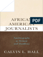 M - HALL Calvin L 2009 - African American Journalists Autobiography As Memoir and Manifesto