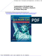 Test Bank For Fundamentals of Us Health Care Principles and Perspectives 1st Edition Charles e Yesalis Robert M Politzer Harry Holt Full Download