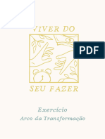 #1 Exercício Arco Da Transformação Viver Do Seu Fazer