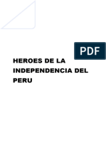 Los Heroes de La Independencia 