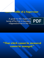 Safety Profile of A Supervisor