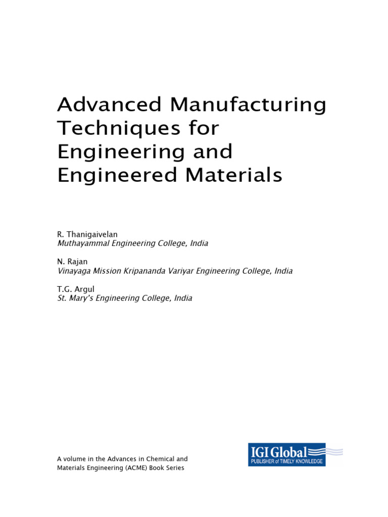 Advanced Manufacturing Techniques For Engineering and Engineered