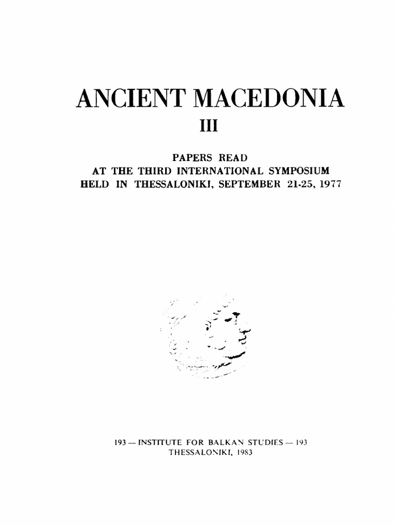 Ancient Macedonia III PDF Macedonia (Ancient Kingdom) Ancient Greeks