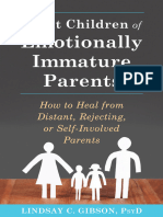 Adult Children of Emotionally Immature Parents_ How to Heal From Distant, Rejecting, Or Self-Involved Parents Português