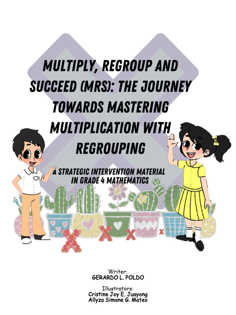 Math 4 - SIM - Multiply Regroup and Succeed | PDF | Multiplication