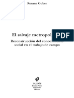 Guber R - 2005 - El Salvaje Metropolitano - Reconstrucción Del Conocimiento Social en El Trabajo de Campo