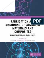 Subhash Singh, Dinesh Kumar - Fabrication and Machining of Advanced Materials and Composites Opportunities and Challenges-CRC Press (2022)
