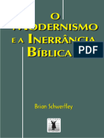 Brian Scherthley - O modernismo e a inerrância bíblica