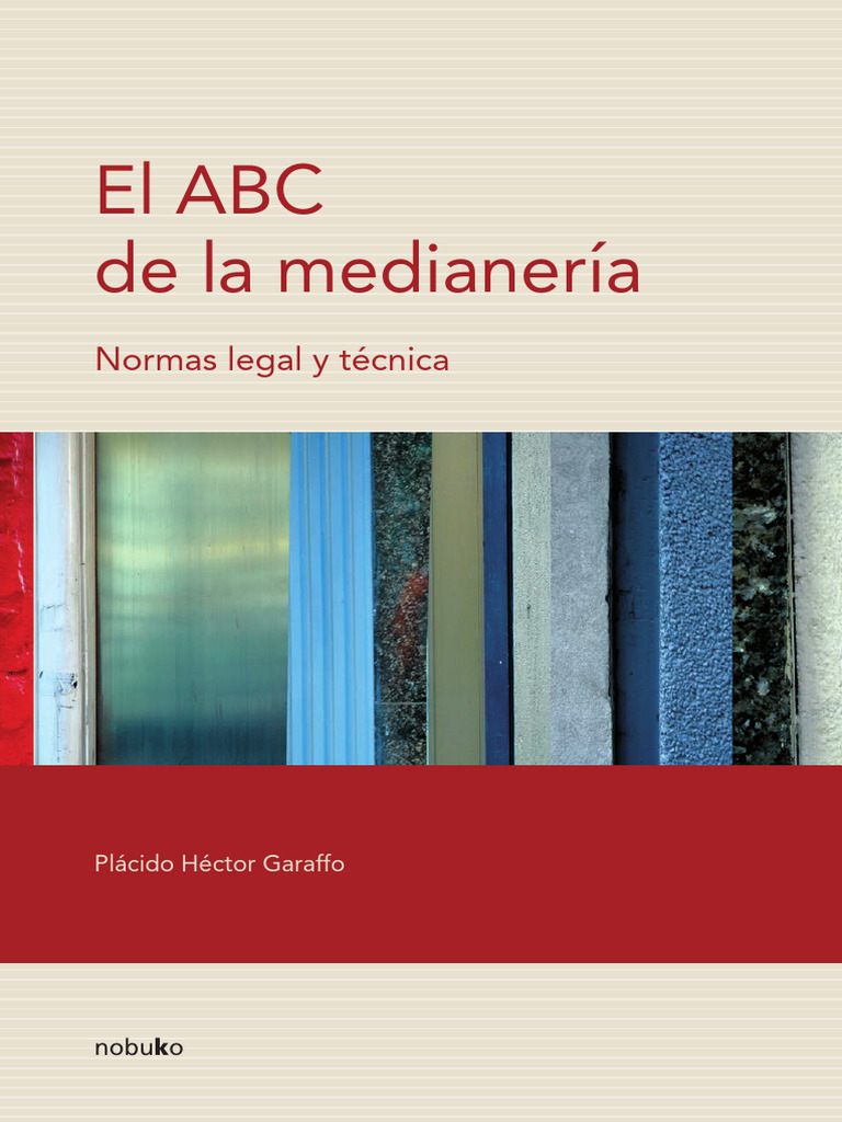 El ABC de La Medianeria. Normas. Placido Garaffo | PDF | Albañilería