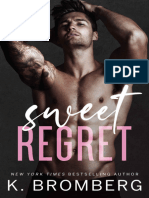 Sweet Regret A Second Chance, Single Mom, Rockstar Romance K Bromberg