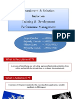 Recruitment & Selection Induction Training & Development Performance Management