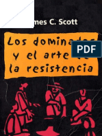 [Scott, James][ Los dominados y el arte de la resistencia][Sociología-Ensayo][pdf]