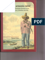 Mitos de Armonía Racial. Raza y Republicanismo Durante La Era de La Revolución, Colombia 1795-1831