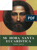 Garcia, Pedro - Mi Hora Santa Eucaristica