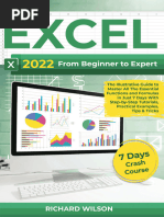 Wilson, Richard - EXCEL 2022 - From Beginner To Expert - The Illustrative Guide To Master All The Essential Functions and Formulas in Just 7 Days W (2022) - Libgen - Li