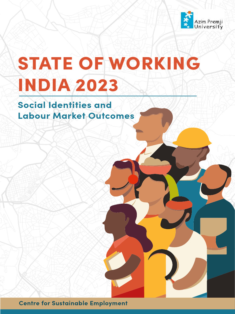 State of Working India 2023 Report | PDF | Employment | Economic Growth