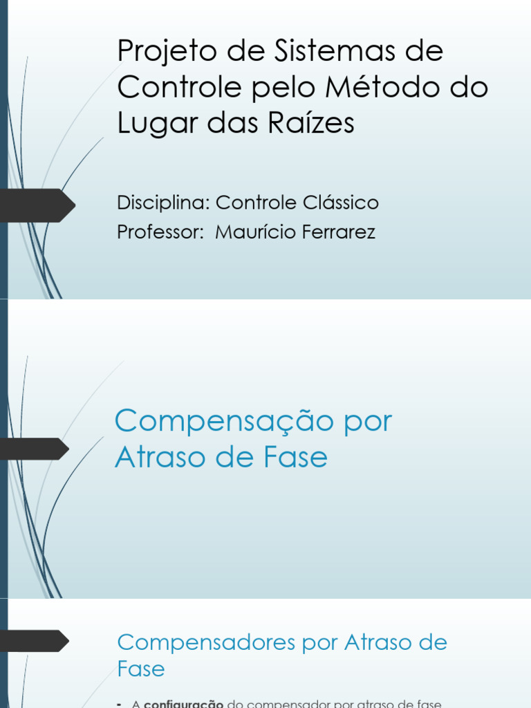 Aula5 APNP - Controlador L. Das Raízes - Atraso de Fase | PDF ...