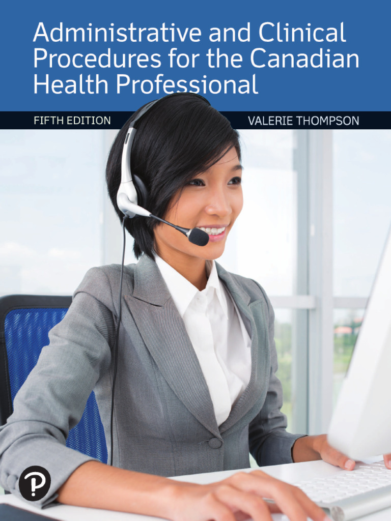 Administrative and Clinical Procedures For The Canadian Health 