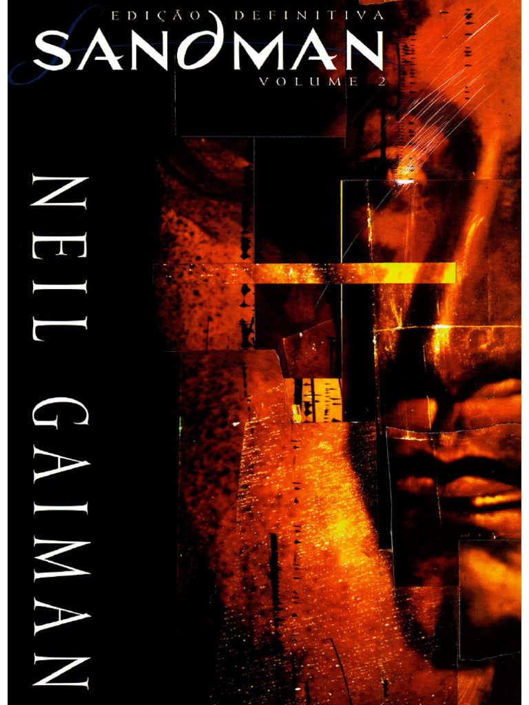 Sandman Edição Definitiva (21-39) - Vol 2 - Neil Gaiman | PDF