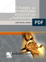 El Hueso en Las Enfermedades Endocrinas y Nutricionales 1ed J. M. Gómez Sáez