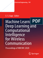 Machine Learning, Deep Learning and Computational Intelligence For Wireless Communication