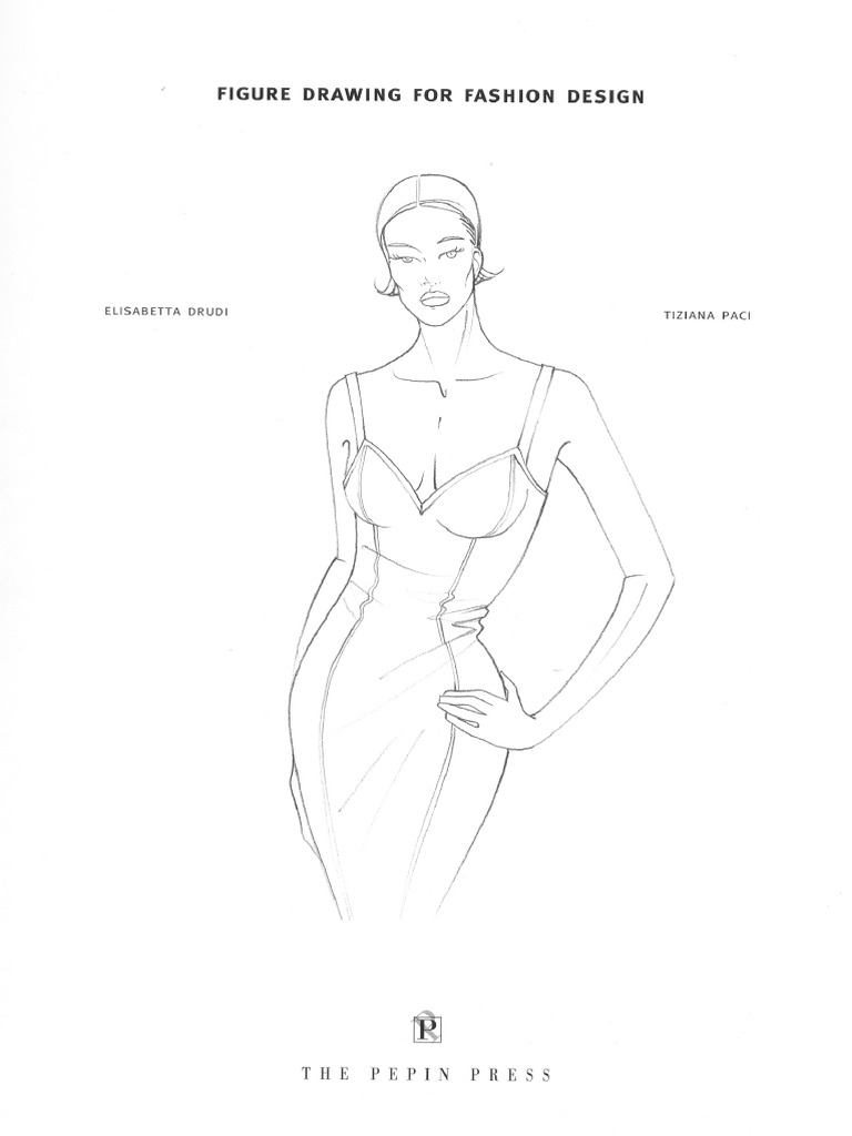 Figure Drawing For Fashion Design - Elisabetta Drudi | PDF