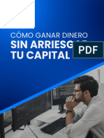 Sin Arriesgar Tu Capital: Cómo Ganar Dinero