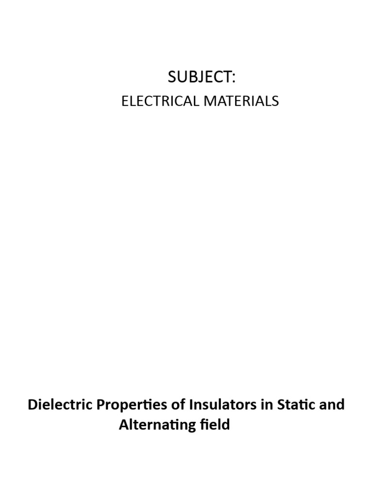 Dielectric Properties of Insulating Materials | PDF | Home & Garden ...