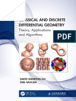 David Xianfeng Gu, Emil Saucan - Classical and Discrete Differential Geometry. Theory, Applications and Algorithms-CRC Press (2023)