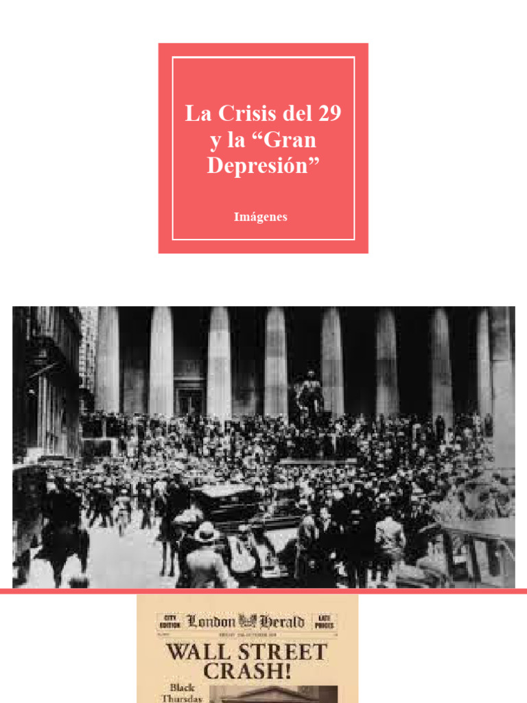 La Crisis Del 29 Y La Gran Depresión Pdf